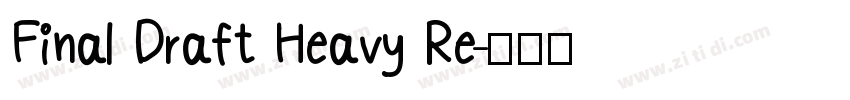 Final Draft Heavy Re字体转换